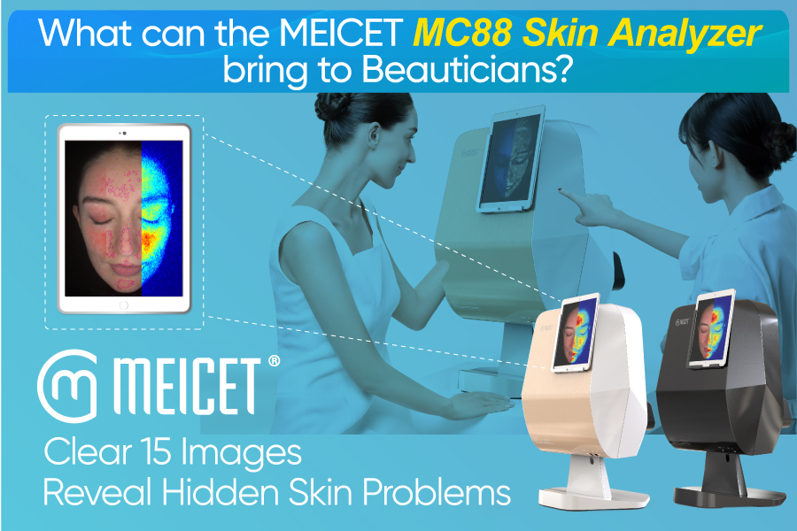 What can the Meicet MC88 Skin Analyzer bring to Beauticians?