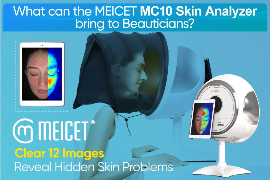 What can the Meicet MC10 Skin Analyzer bring to Beauticians?